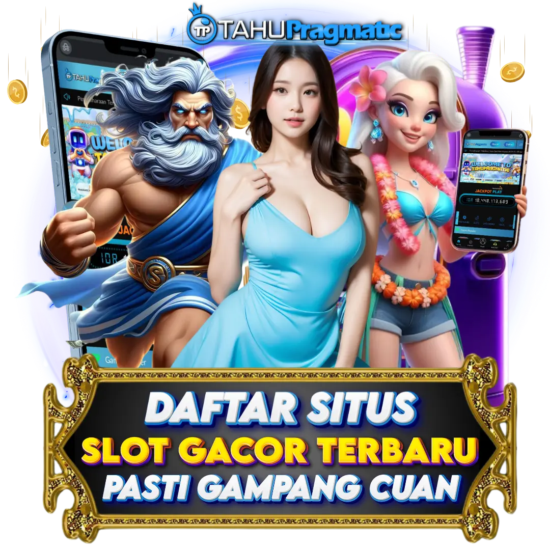 TAHUPRAGMATIC - Daftar Situs Slot Gacor Terbaru Mudah Menang Maxwin 2025